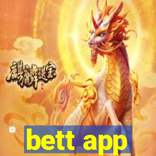 bett app